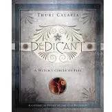 Dedicant A Witch's Circle Of Fire by Thuri Calafia